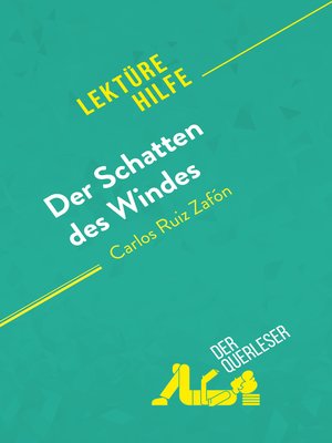 cover image of Der Schatten des Windes von Carlos Ruiz Zafón (Lektürehilfe)